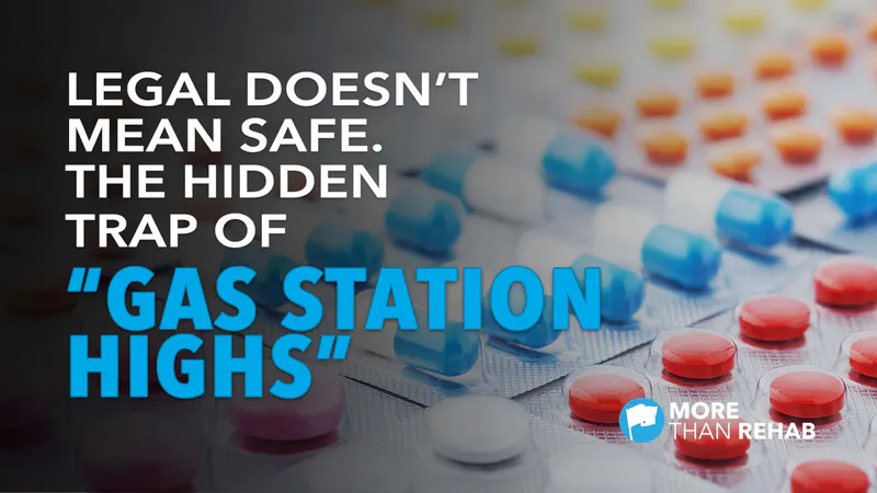legal-highs-gas-station-highs-tianeptine-7-OH-7-Hydroxymitragynine-dangers-of-legal-pills-smoke-shops-nitrous-oxide-addiction-recovery