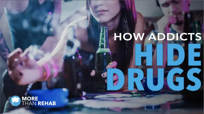 Common Ways Addicts Store or Hide Their Drugs