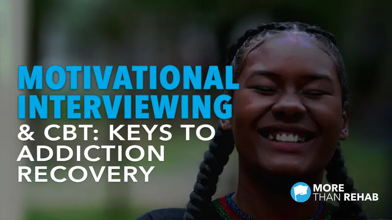 motivational-interviewing-cognitive-behavioral-therapy-mental-health-evidence-based-addiction-treatment-recovery-More-Than-Rehab-Houston-Texas