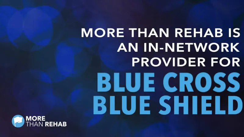 Why Being In-Network for Blue Cross Blue Shield Is Better For Drug and Alcohol Treatment