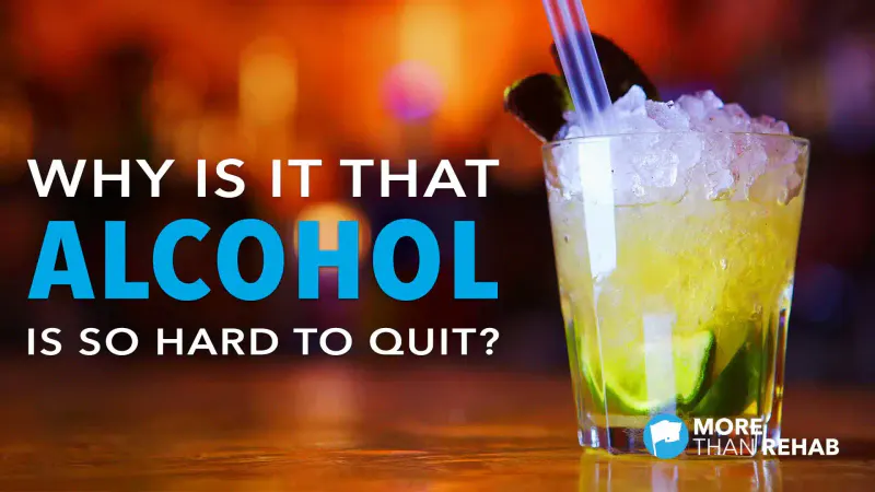 Why is Alcohol Harder to Quit than Other Drugs?